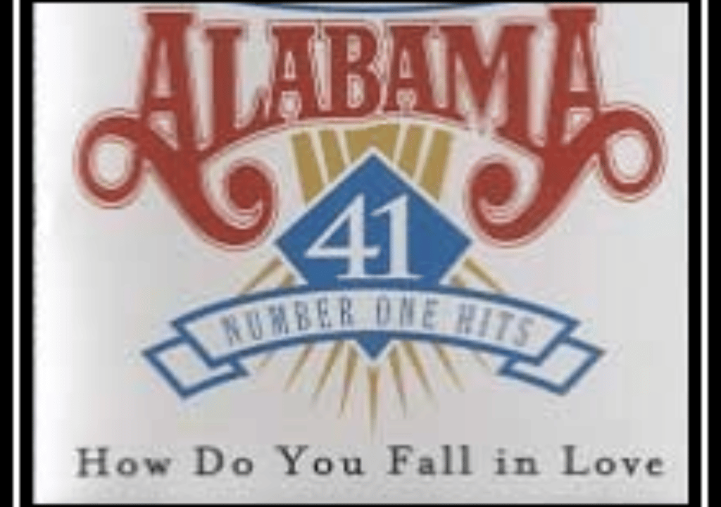 Alabama – How Do You Fall in Love