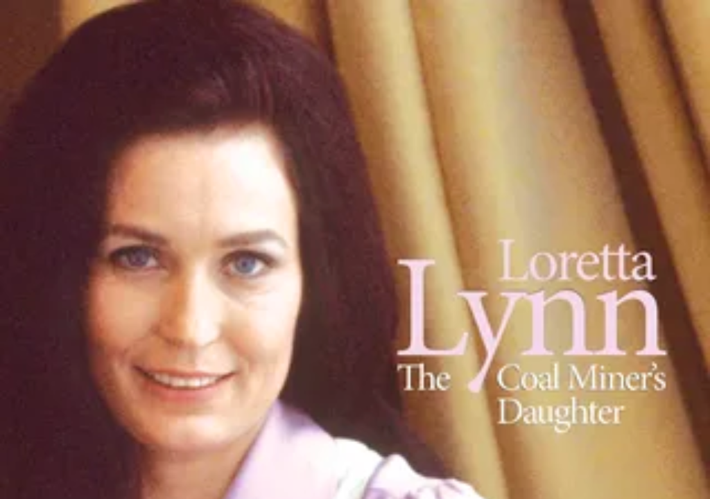 Loretta Lynn – Coal Miner’s Daughter